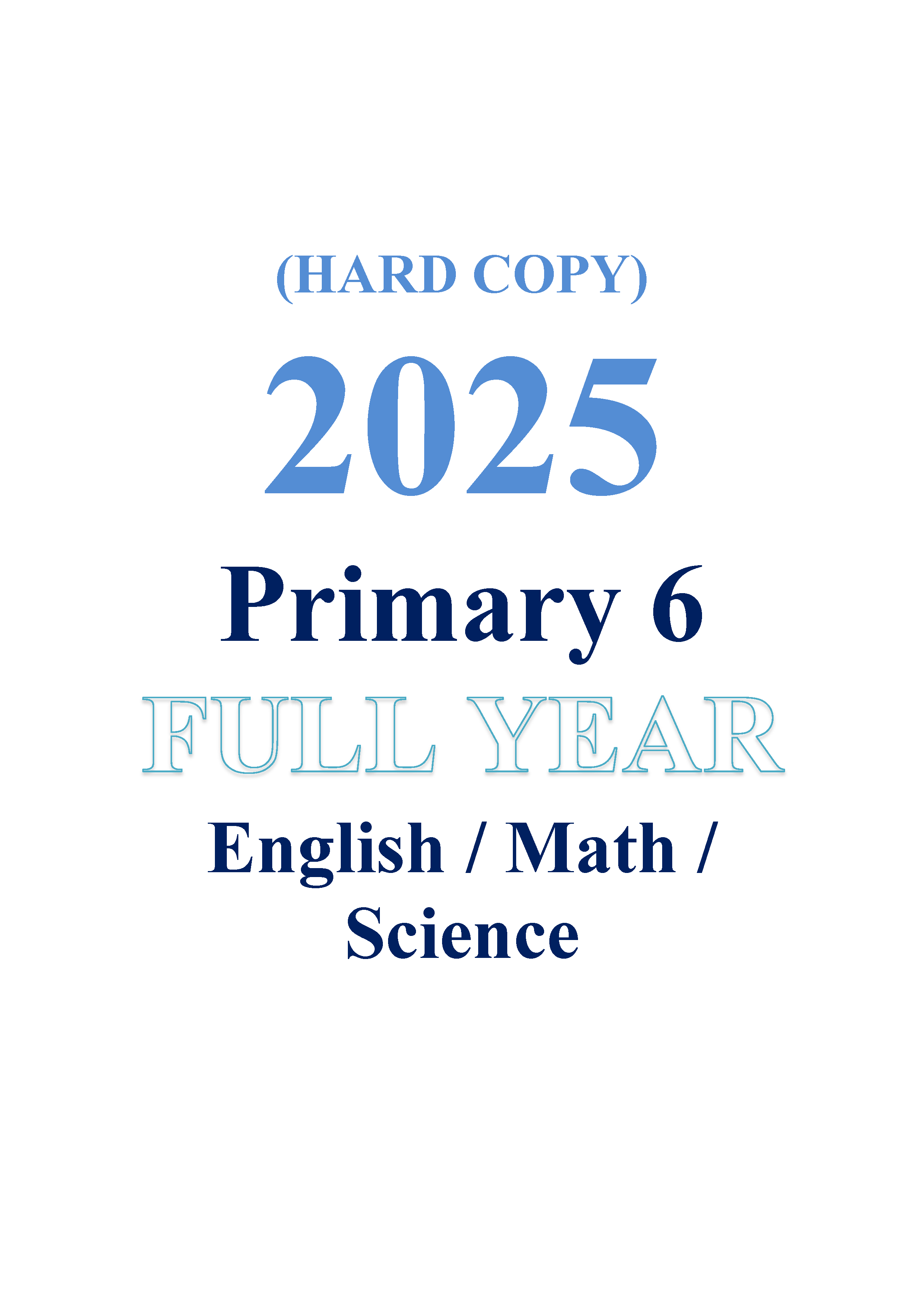 2025 P6 Full Exam Papers header 3-in-1