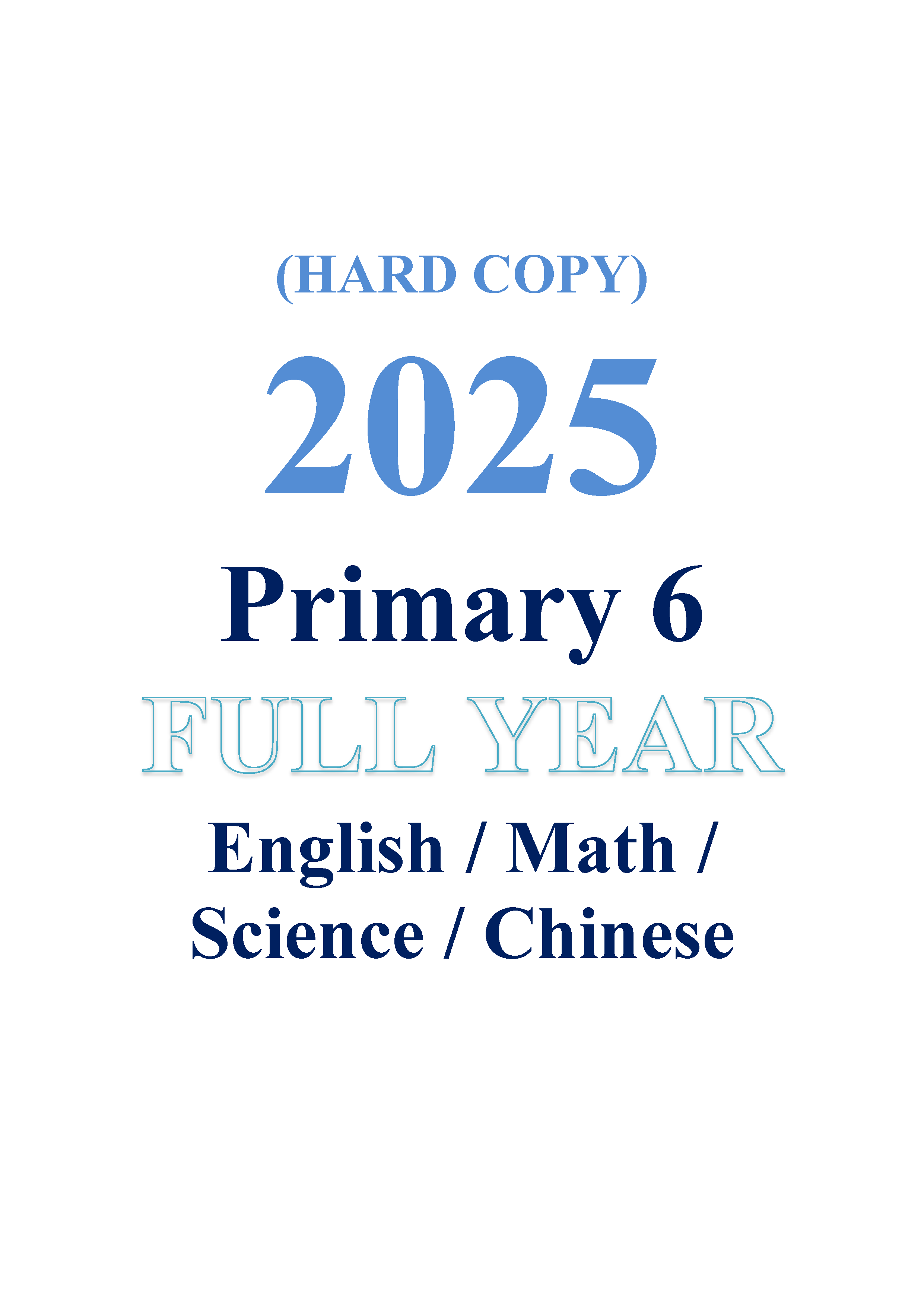 2025 P6 Full Exam Papers header 4-in-1