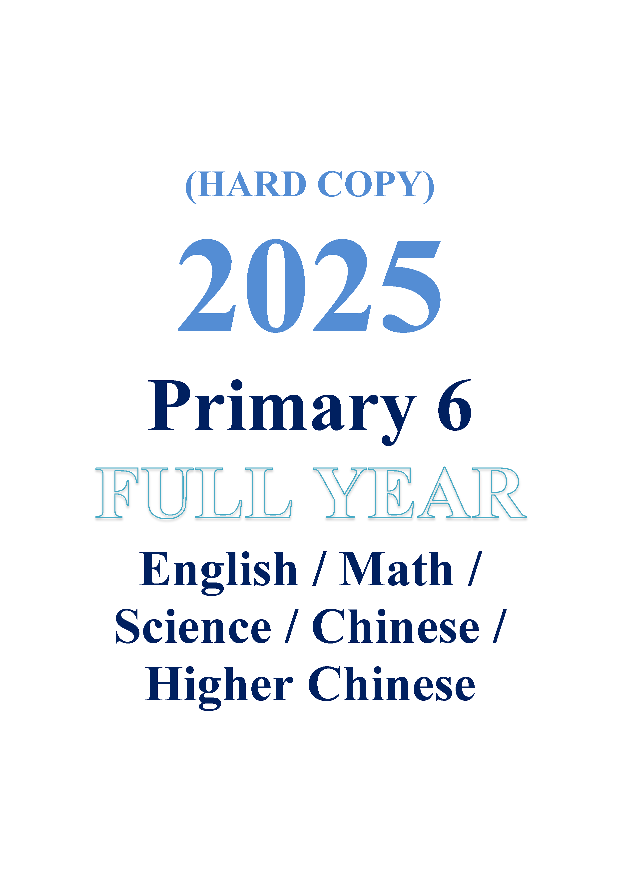 2025 P6 Full Exam Papers header 5-in-1